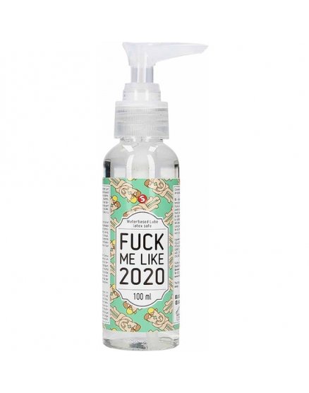 LUBRICANTE BASE AGUA - FUCK ME LIKE 2020 - 100 ML VIBRASHOP